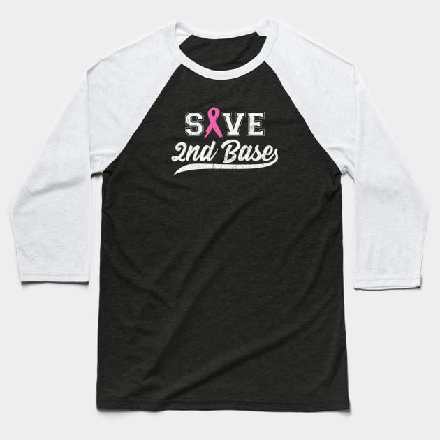 Save 2nd Base - Pink Ribbon Breast Cancer Awareness Baseball T-Shirt by jpmariano